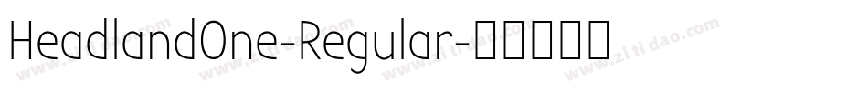 HeadlandOne-Regular字体转换