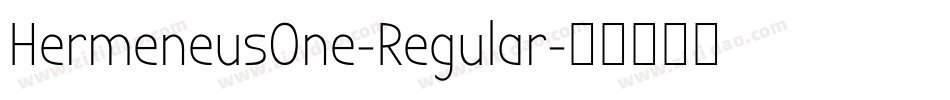 HermeneusOne-Regular字体转换