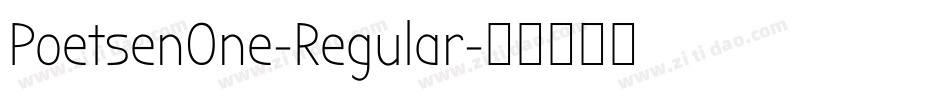 PoetsenOne-Regular字体转换 PoetsenOne-Regular字体转换
