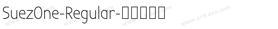 SuezOne-Regular字体转换