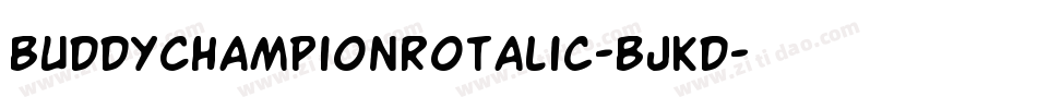 BuddyChampionRotalic-BJKd字体转换