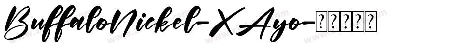 BuffaloNickel-XAyo字体转换