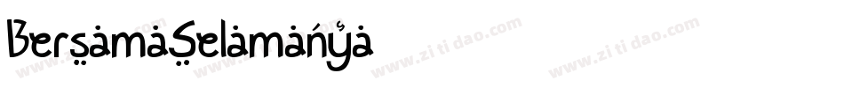 BersamaSelamanya字体转换
