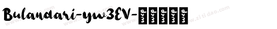 Bulandari-yw3EV字体转换