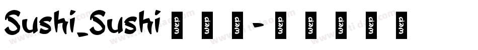 Sushi_Sushi手机版字体转换