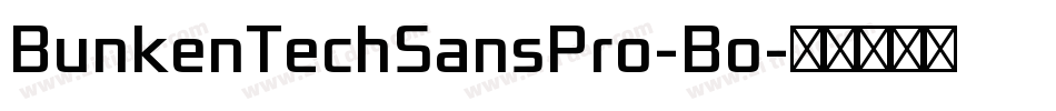 BunkenTechSansPro-Bo字体转换