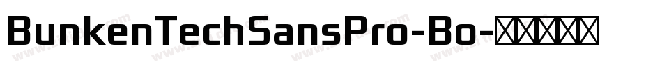BunkenTechSansPro-Bo字体转换