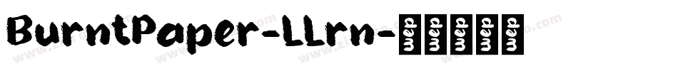 BurntPaper-LLrn字体转换