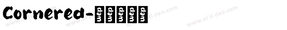 Cornered字体转换