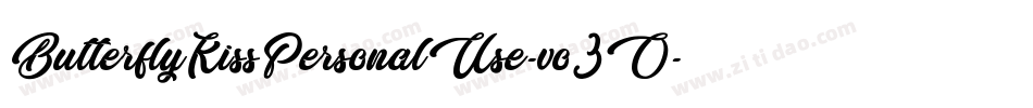 ButterflyKissPersonalUse-vo3O字体转换
