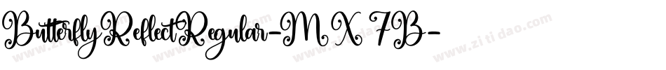 ButterflyReflectRegular-MX7B字体转换
