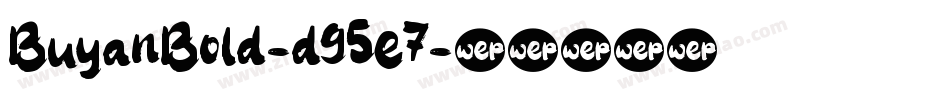 BuyanBold-d95e7字体转换