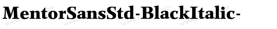 MentorSansStd-BlackItalic字体转换