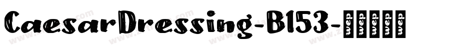 CaesarDressing-B153字体转换