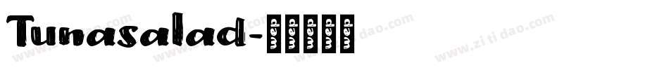 Tunasalad字体转换
