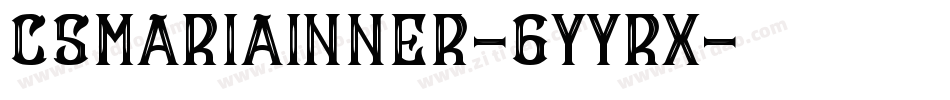 CsMariaInner-6Yyrx字体转换