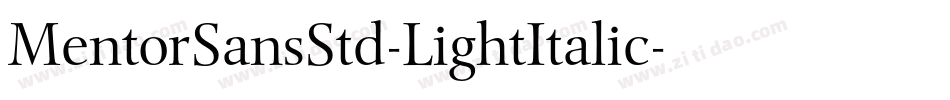 MentorSansStd-LightItalic字体转换