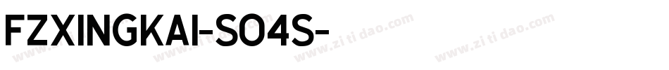 FZXingKai-S04S字体转换