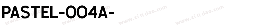 Pastel-o04a字体转换