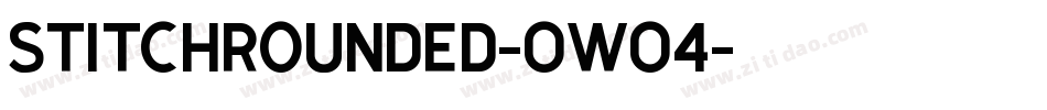 Stitchrounded-0w04字体转换
