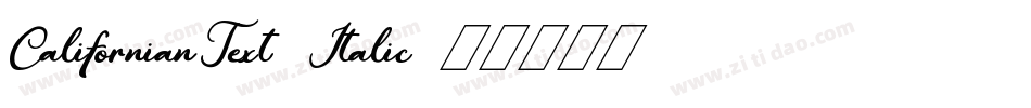 CalifornianText-Italic字体转换