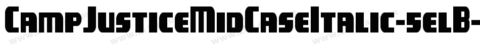 CampJusticeMidCaseItalic-5elB字体转换