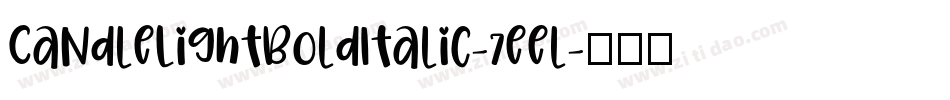 CandleLightBoldItalic-7eel字体转换