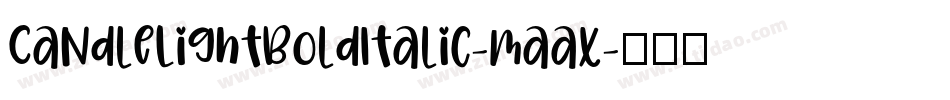 CandleLightBoldItalic-maax字体转换