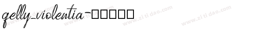 qelly_violentia字体转换