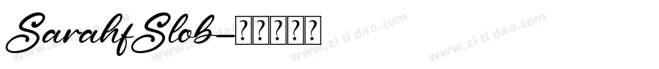 SarahfSlob字体转换