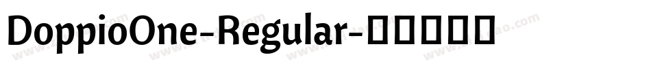 DoppioOne-Regular字体转换