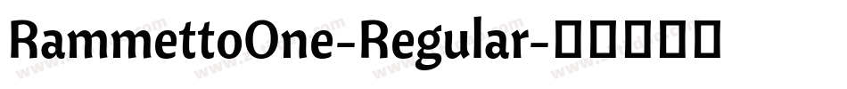 RammettoOne-Regular字体转换