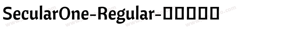 SecularOne-Regular字体转换