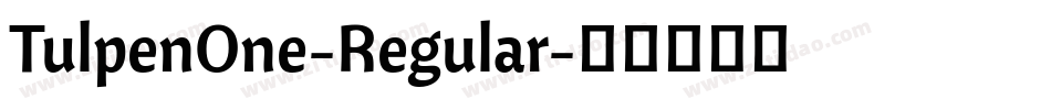 TulpenOne-Regular字体转换