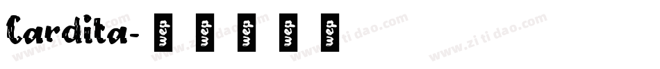 Cardita字体转换