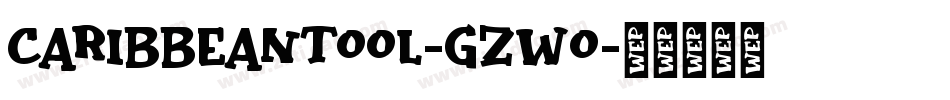 Caribbeantool-GZwO字体转换