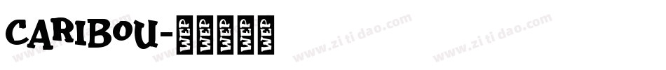 Caribou字体转换
