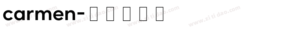 carmen字体转换