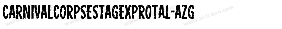 CarnivalCorpseStagExpRotal-aZg9字体转换