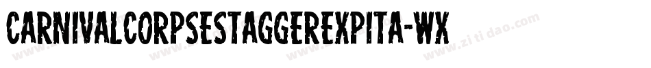 CarnivalCorpseStaggerExpita-WXZv字体转换