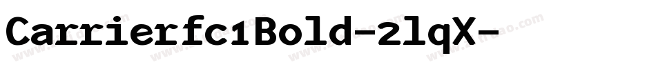 Carrierfc1Bold-2lqX字体转换