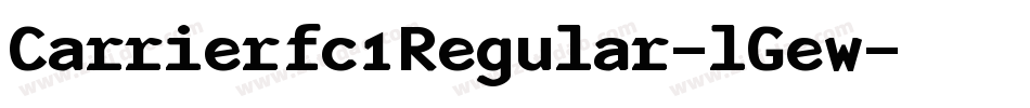 Carrierfc1Regular-lGew字体转换