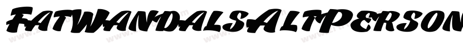 FatWandalsAltPersonalUse-6zVM字体转换
