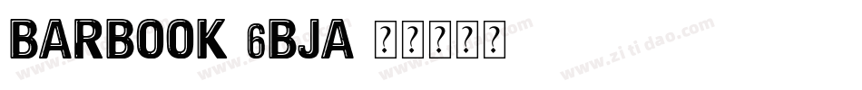 BarBook-6BJA字体转换