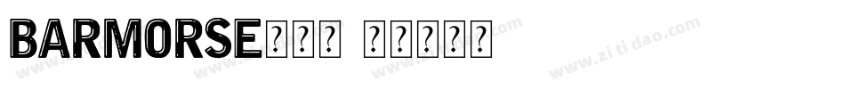 Barmorse转换器字体转换
