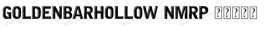 GoldenBarHollow-nmRP字体转换