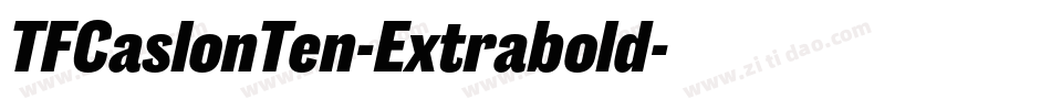 TFCaslonTen-Extrabold字体转换
