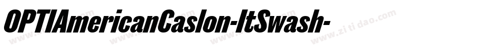 OPTIAmericanCaslon-ItSwash字体转换