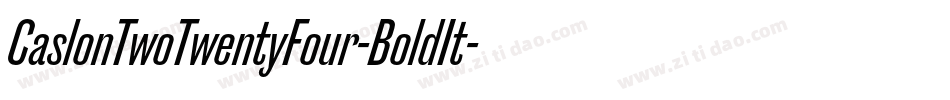 CaslonTwoTwentyFour-BoldIt字体转换