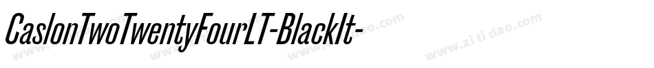 CaslonTwoTwentyFourLT-BlackIt字体转换